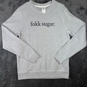 Mens Small District Sweatshirt Gray Excellent Fokk Sugar Graphic Pullover